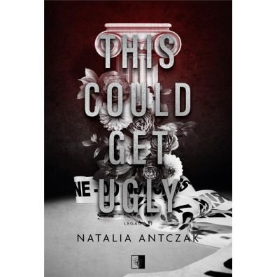 This Could Get Ugly. Legacy. Tom 1