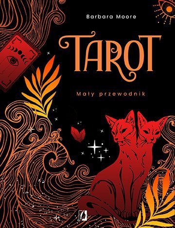 Tarot. Mały przewodnik