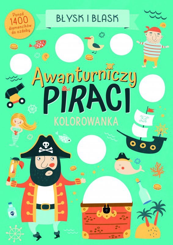 Awanturniczy piraci. Błysk i blask