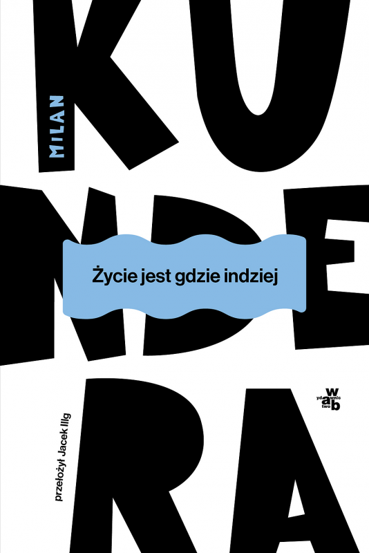 Życie jest gdzie indziej