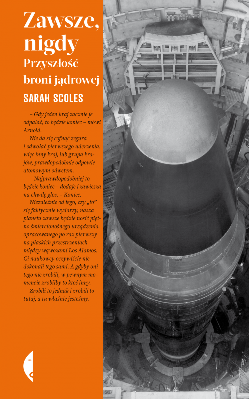 Zawsze, nigdy. Przyszłość broni jądrowej. Seria Amerykańska