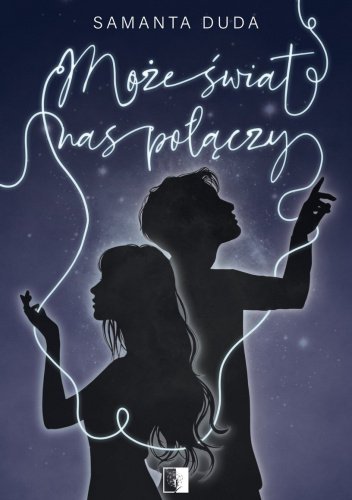 Może świat nas połączy