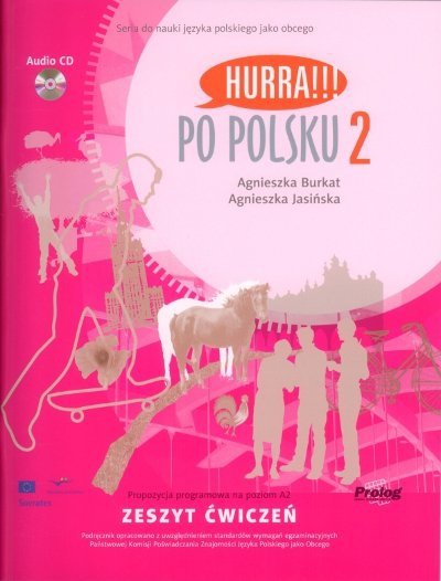 Hurra Po Polsku 2. Zeszyt ćwiczeń + CD