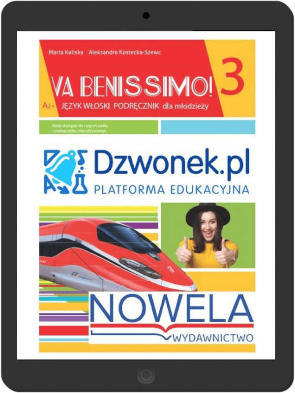 Va Benissimo! 3. Interaktywny podręcznik do włoskiego dla młodzieży na platformie Dzwonek.pl