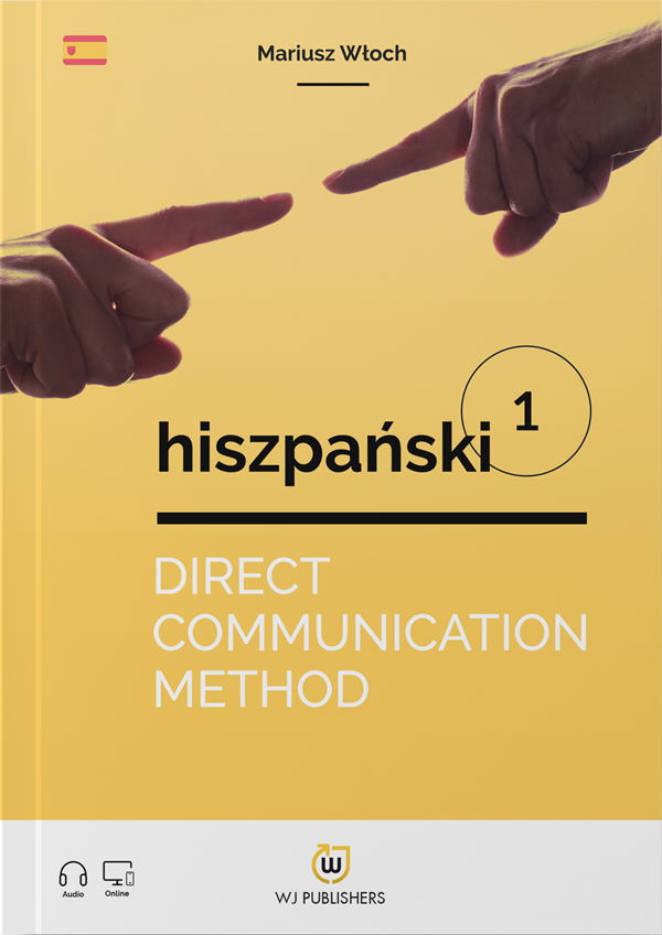 Direct Communication Method. Hiszpański 1 (poziom A1)
