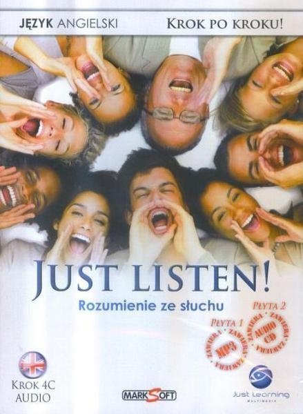 Just Listen 3! Rozumienie ze słuchu.  Kurs audio języka angielskiego. Krok 4C