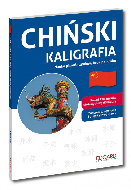 Chiński. Kaligrafia Nauka pisania znaków
