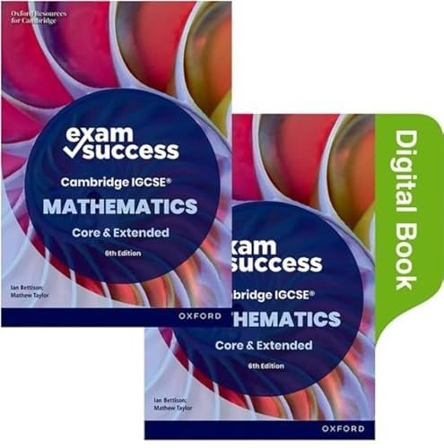 Cambridge IGCSE Mathematics: Exam Success Revision Guide Second Edition (Print & Digital Book)