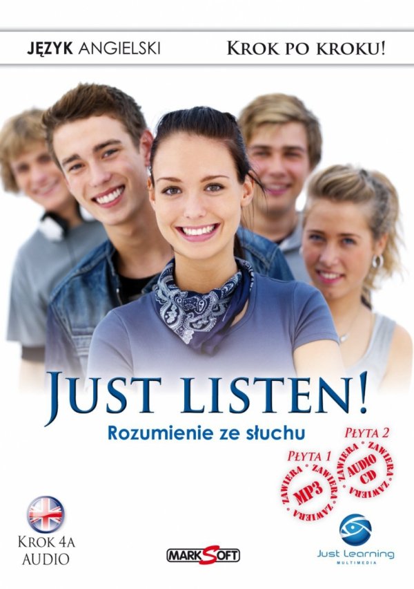 Just Listen 1! Rozumienie ze słuchu.  Kurs audio języka angielskiego. Krok 4A
