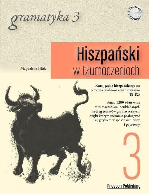 Hiszpański w tłumaczeniach 3 Gramatyka. Poziom średnio zaawansowany z płytą CD 