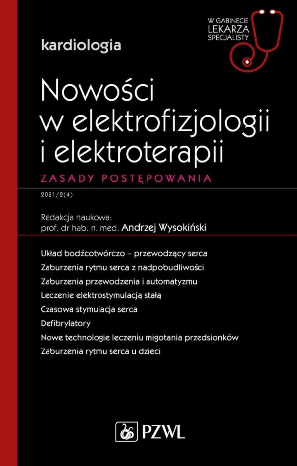 Nowości w elektrofizjologii i elektroterapii Zasady postępowania