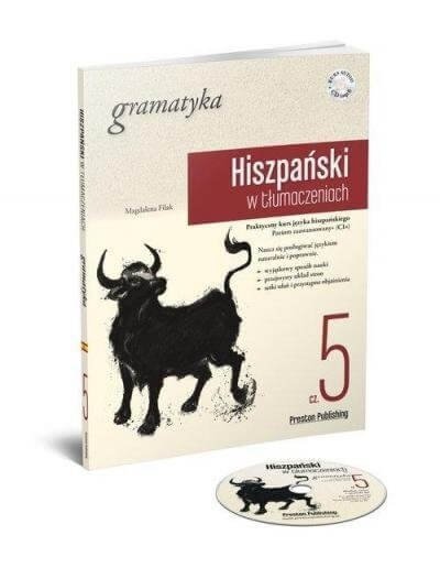 Hiszpański w tłumaczeniach 5 Gramatyka. Poziom zaawansowany z płytą CD