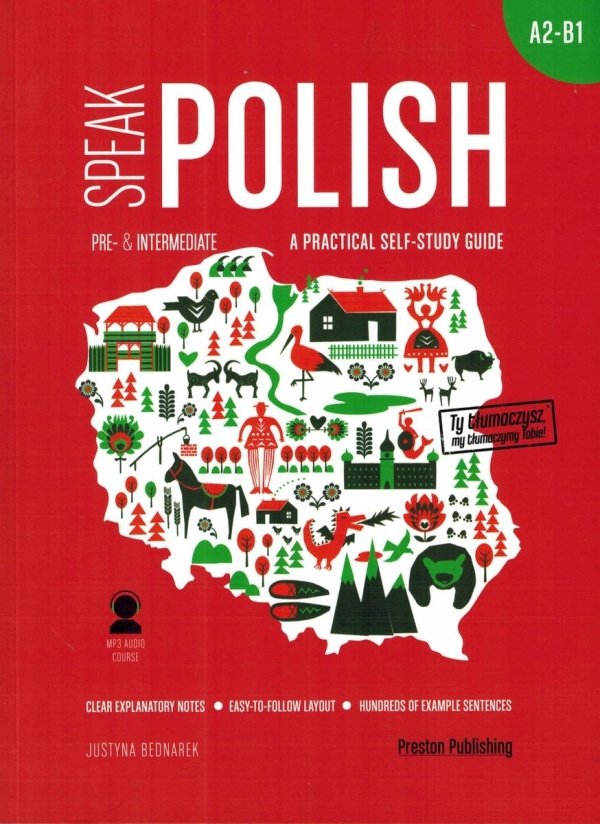 Speak Polish Part 2. A practical self-study guide. Levels A2-B1 z nagraniami MP3