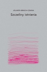 Szczeliny istnienia wyd. 2024