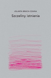 Szczeliny istnienia wyd. 2024