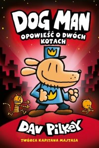 Opowieść o dwóch kotach. Dogman. Tom 3 wyd. 2024