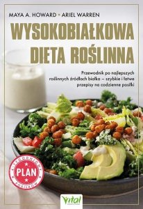 Wysokobiałkowa dieta roślinna. Przewodnik po najlepszych roślinnych źródłach białka