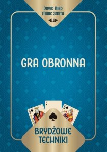 Brydżowe techniki. Gra obronna