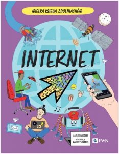 Internet. Wielka Księga Zdolniachów. Wielka Księga Zdolniachów