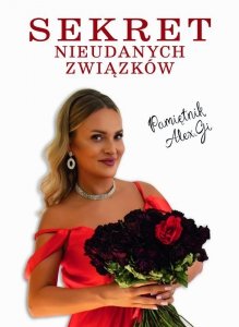 Sekret Nieudanych Związków. Pamiętnik Alex.Gi