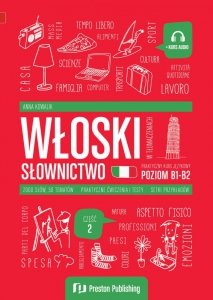 Włoski w tłumaczeniach. Słownictwo 2. Poziom B1-B2