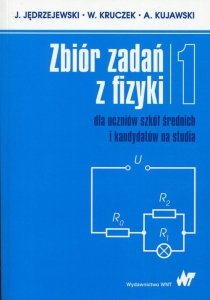 Zbiór zadań z fizyki dla uczniów szkół średnich i kandydatów na studia
