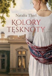 Kolory tęsknoty. Odcienie samotności. Tom 2