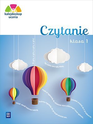Kalejdoskop ucznia Czytanie klasa 1 szkoła podstawowa