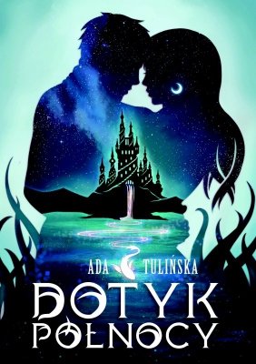 Dotyk Północy. Tom 1