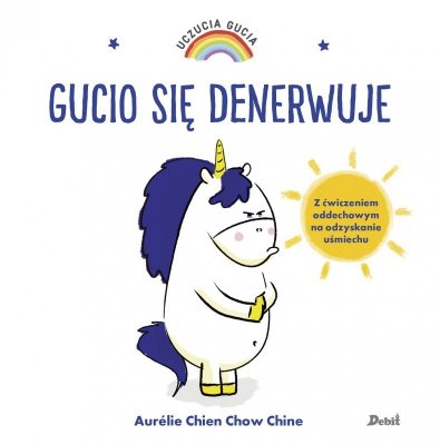 Gucio się denerwuje. Uczucia Gucia wyd. 2023