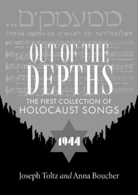 Out of the Depths: The First Collection of Holocaust Songs wer. angielska