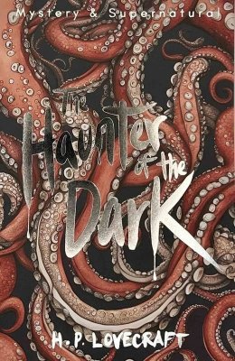 The Haunter of the Dark. Tales of Mystery & The Supernatural wer. angielska