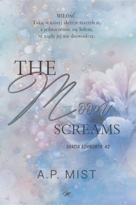 The moon screams. Bracia Ashworth. Tom 2
