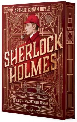 Księga wszystkich spraw. Sherlock Holmes (ilustrowane brzegi)
