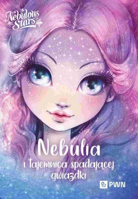 Nebulia i tajemnica spadającej gwiazdki. Nebulous Stars. Nebulous Stars
