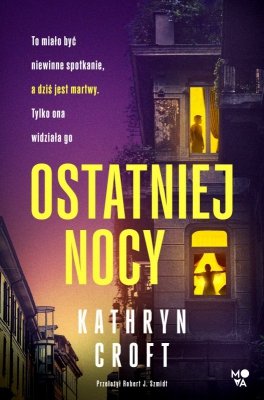 Ostatniej nocy