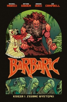 Zgubne występki. Barbaric. Tom 1