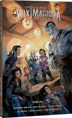 Critical Role: Vox Machina Początek. Tom 3