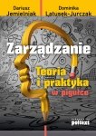 Zarządzanie. Teoria i praktyka w pigułce (EBOOK)