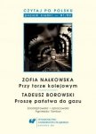 Czytaj po polsku 8: Zofia Nałkowska Tadeusz Borowski. Materiały pomocnicze do nauki języka polskiego jako obcego. Poziom B1/B2