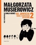 Na Jowisza 2! Nadal uzupełniam Jeżycjadę