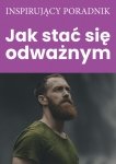 Jak stać się odważnym (EBOOK)