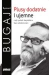 Plusy dodatnie i ujemne czyli polski kapitalizm bez solidarności (EBOOK)