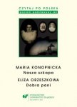 Czytaj po polsku 3: Konopnicka Eliza Orzeszkowa. Materiały pomocnicze do nauki języka polskiego jako obcego. Poziom A2
