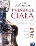 Atlas anatomiczny. Tajemnice ciała (oprawa miękka)