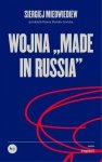 Wojna „made in Russia”