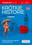 Angielski. Krótkie historie. Short stories from London. Poziom A2-B1
