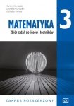Matematyka 3. Liceum i technikum klasa 3. Zbiór zadań. Zakres rozszerzony