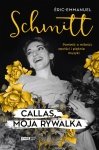 Callas, moja rywalka