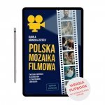 Polska mozaika filmowa. Ćwiczenia i inspiracje dla studentów języka polskiego jako obcego na poziomie A1-C2 (FLIPBOOK)